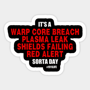 Funny Dispatcher Bad Shift Star Trek Inspired Sticker